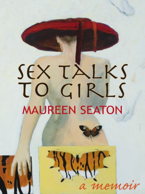 Title details for Sex Talks to Girls by Maureen Seaton - Available